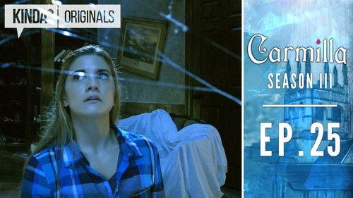 Carmilla Season 4 Episode 25 - ... To The Other Side