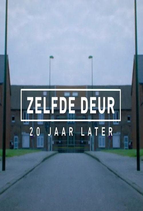 Zelfde deur, 20 jaar later poster
