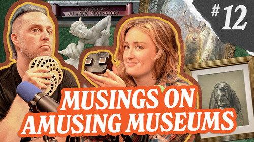 Weird Kids Season 1 Episode 12 - Musings on Amusing Museums