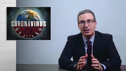 Last Week Tonight with John Oliver Season 7 Episode 6 - Coronavirus III
