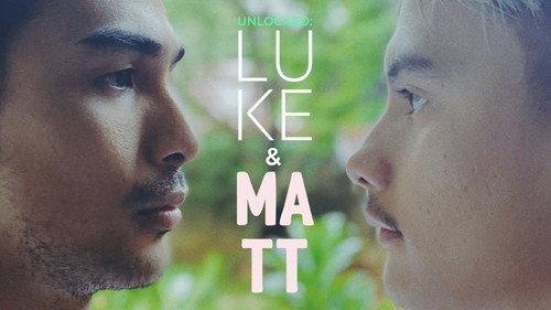 Unlocked Season 1 Episode 7 - Luke & Matt