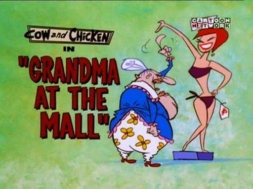 Cow and Chicken Season 3 Episode 16 - Grandma at the Mall