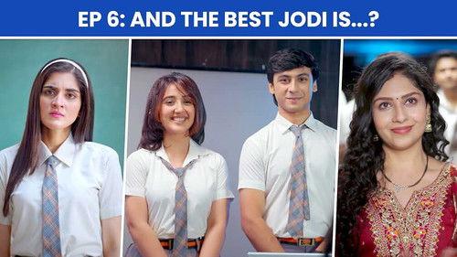 School Friends Season 3 Episode 6 - And The Best Jodi Is...?