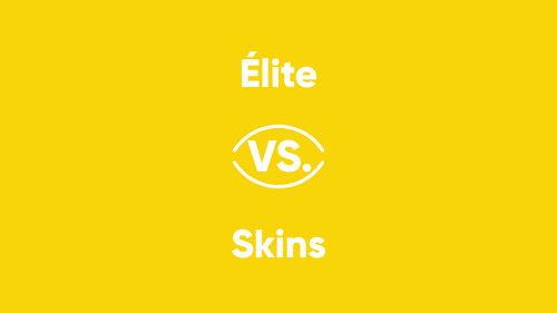 V Series Season 1 Episode 16 - Élite vs. Skins