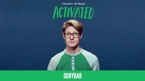 Dry Bar Comedy Season 3 Episode 3 - Tommy Ryman: Activated