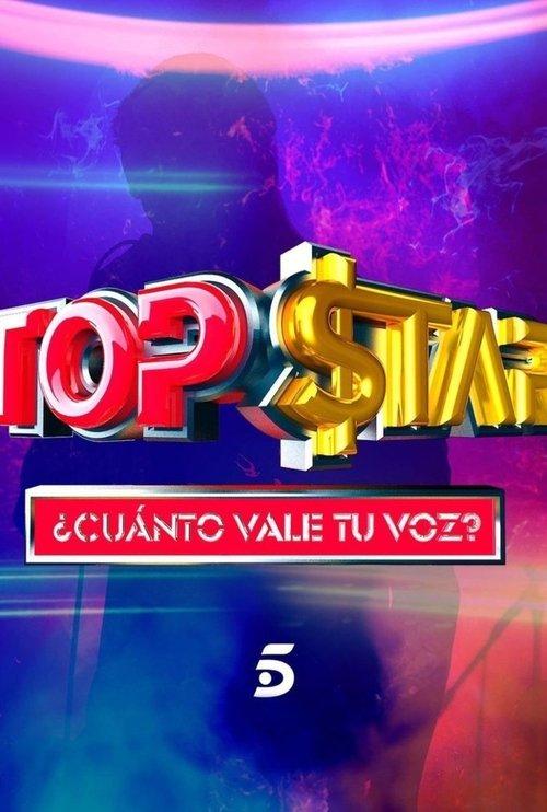 Top Star. ¿Cuánto vale tu voz? poster