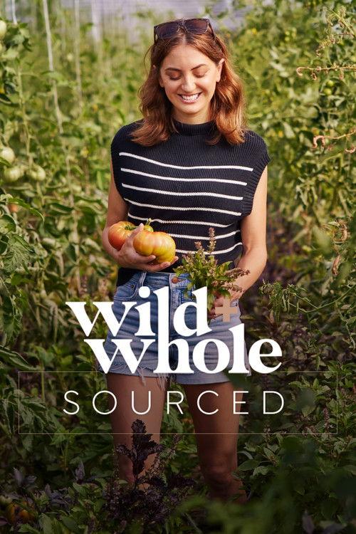 Wild + Whole Sourced poster