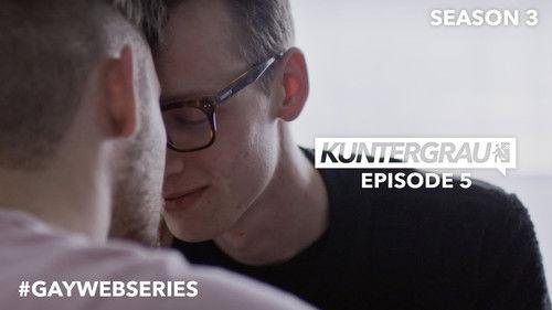 Kuntergrau Season 3 Episode 5 - Episode 5