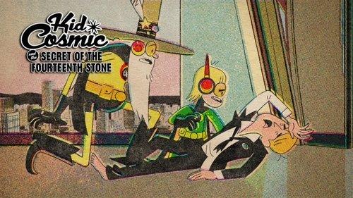 Kid Cosmic Season 3 Episode 2 - Kid Cosmic and the Secret of the Fourteenth Stone
