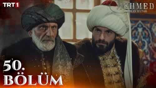 Mehmed: Sultan of Conquests Season 3 Episode 1 - 50. Bölüm