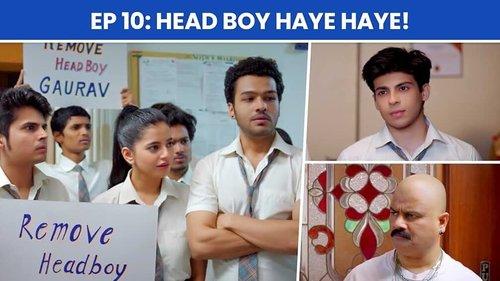 School Friends Season 2 Episode 10 - Head Boy Haye Haye!