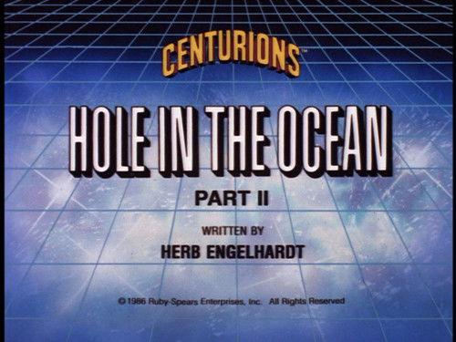 The Centurions Season 1 Episode 57 - Hole in the Ocean (2)