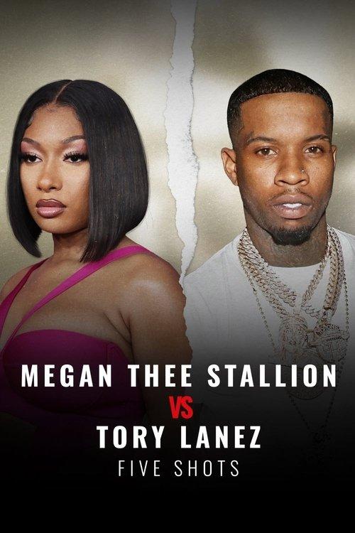 Megan Thee Stallion vs Tory Lanez: Five Shots poster