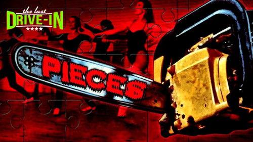 The Last Drive-In: July 2018 Marathon Season 1 Episode 13 - Pieces
