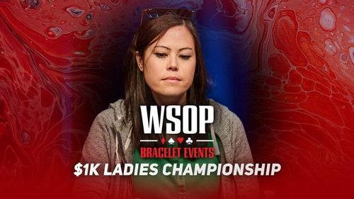 World Series of Poker Season 2021 Episode 17 - Event #22 $1K Ladies Championship