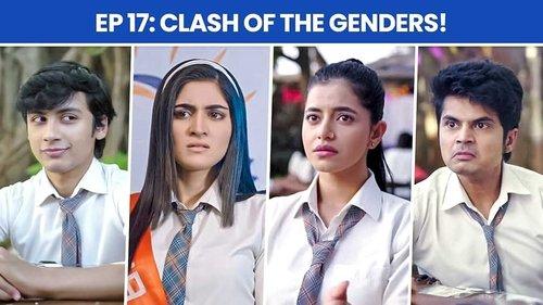 School Friends Season 2 Episode 17 - Clash Of The Genders!