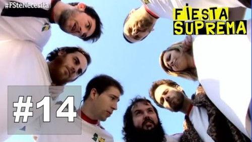 Fiesta Suprema Season 1 Episode 14 - Episode 14