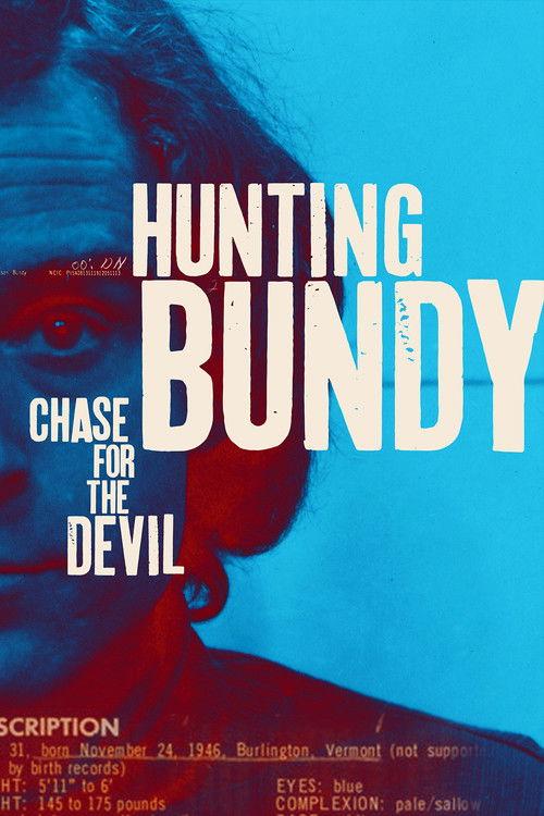 Hunting Bundy: Chase for the Devil poster