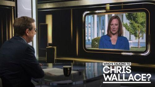 Who's Talking to Chris Wallace? Season 1 Episode 14 - Jen Psaki