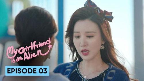 My Girlfriend is an Alien Season 1 Episode 3 - Episode 3