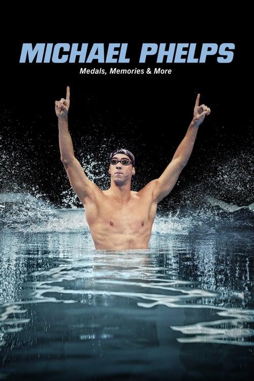 Michael Phelps: Medals, Memories & More poster