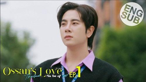 Ossan's Love Thailand Season 2 Episode 1 - The Two of Us EP.01