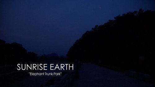 Sunrise Earth Season 3 Episode 11 - Elephant Trunk Park