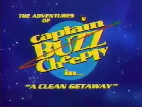 What a Cartoon! Season 1 Episode 10 - The Adventures of Captain Buzz Cheeply: A Clean Getaway