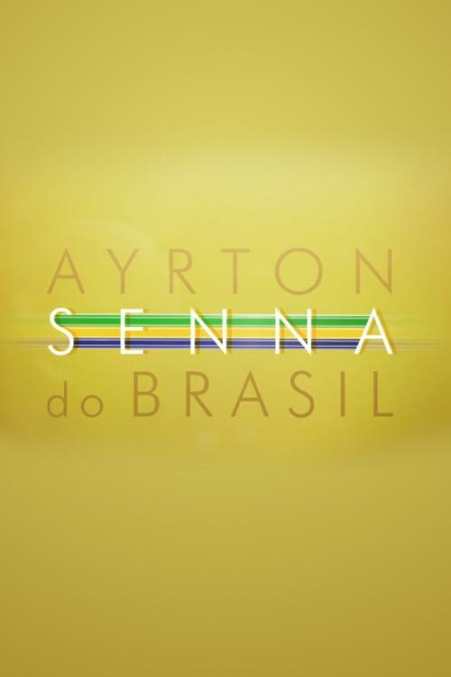 Ayrton Senna do Brasil poster