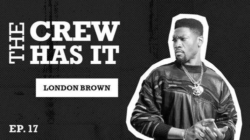 The Crew Has It Season 1 Episode 17 - Marvin is Always Moving, London Brown Talks Power Book III: Raising Kanan