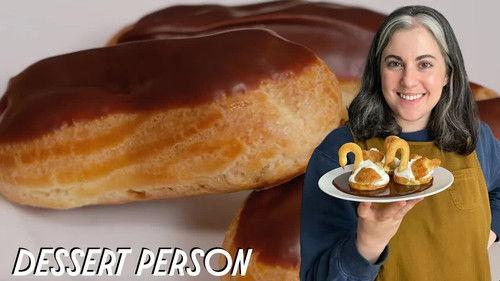 Dessert Person with Claire Saffitz Season 6 Episode 8 - Claire Saffitz Makes Chocolate Eclairs / Pâte à Choux Part 2