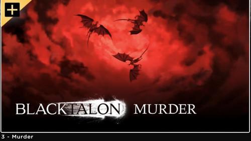 Blacktalon Season 1 Episode 3 - Murder