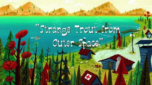 Camp Lazlo Season 4 Episode 1 - Strange Trout from Outer Space