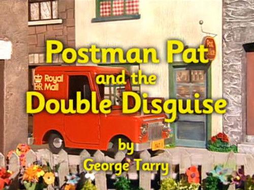 Postman Pat Season 5 Episode 16 - Postman Pat and the Double Disguise
