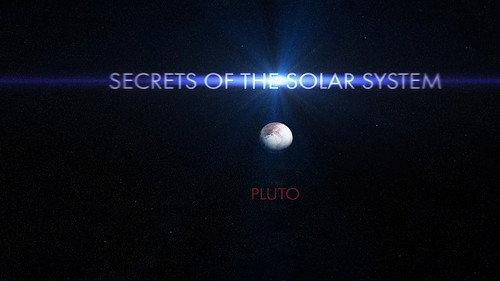 Secrets of the Solar System Season 1 Episode 8 - Pluto