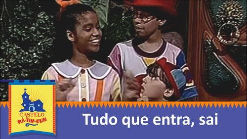Castelo Rá-Tim-Bum Season 1 Episode 20 - Tudo Que Entra, Sai