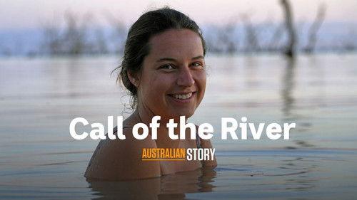 Australian Story Season 28 Episode 9 - Call of the River (Update) - Kate McBride