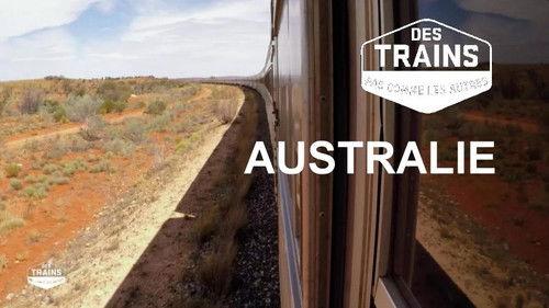 Amazing Train Journeys Season 5 Episode 3 - Australia