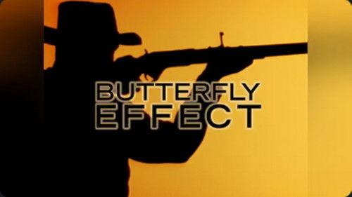 Butterfly Effect Season 2 Episode 6 - The Gold Rush, for a fistful of nuggets