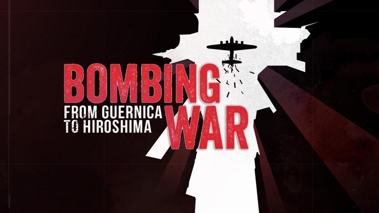 Bombing War: From Guernica to Hiroshima backdrop