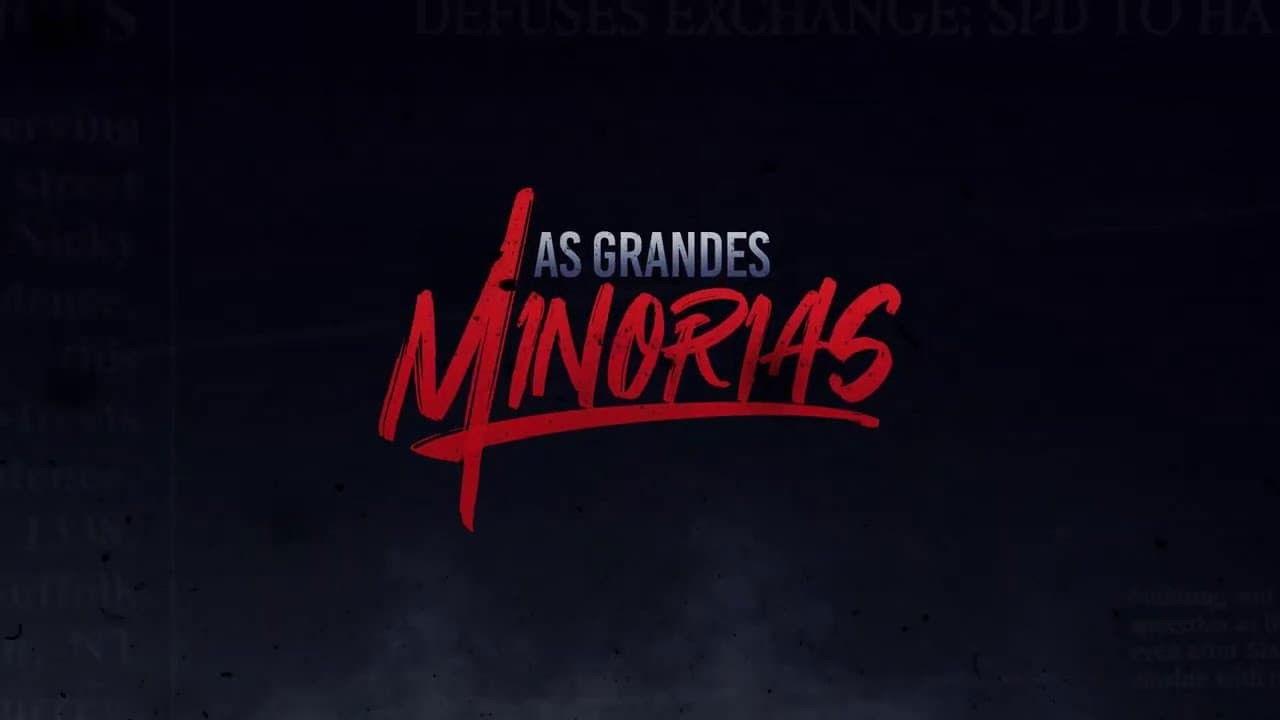 As Grandes Minorias backdrop