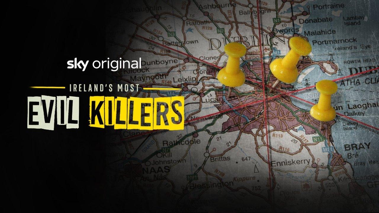 Ireland's Most Evil Killers backdrop