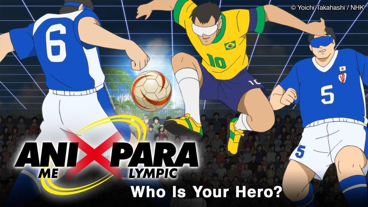 Animation x Paralympic: Who Is Your Hero? backdrop