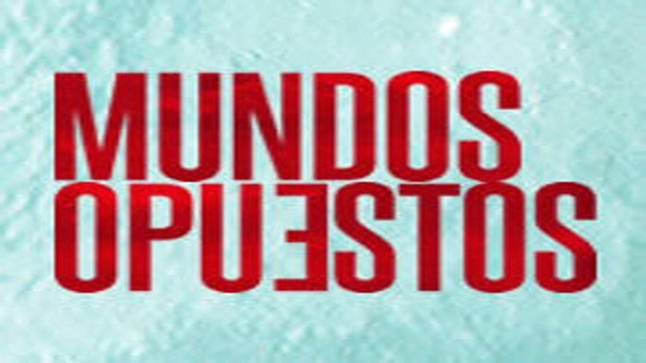 Mundos opuestos backdrop