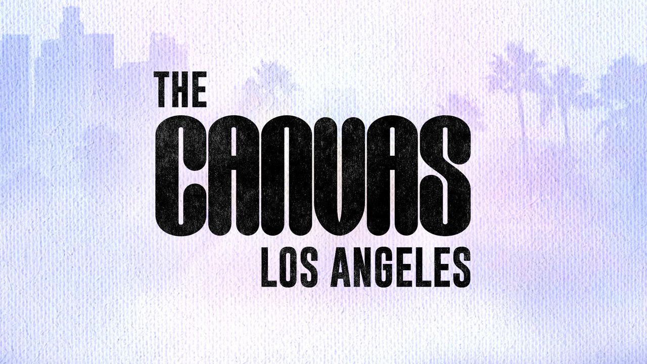 The Canvas: Los Angeles backdrop