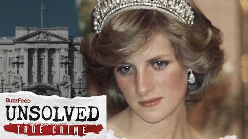Buzzfeed Unsolved: True Crime Season 8 Episode 5 - The Tragic Death of Princess Diana