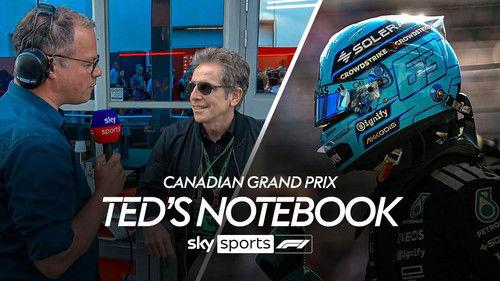 Ted's Notebook Season 14 Episode 19 - Canadian Grand Prix - Circuit Gilles-Villeneuve, Montreal: Qualifying