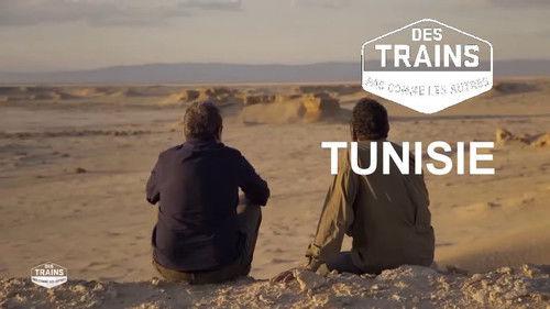 Amazing Train Journeys Season 9 Episode 5 - Tunisia