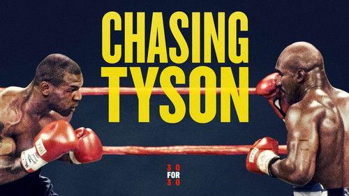 30 for 30 Season 3 Episode 4 - Chasing Tyson