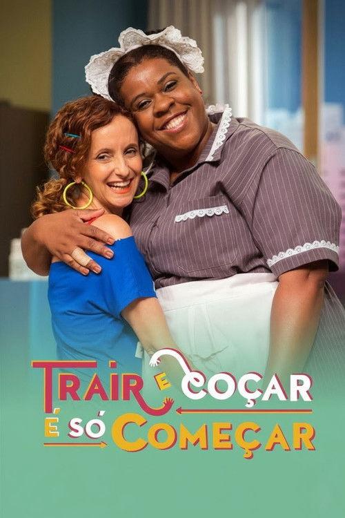Trair e Coçar é Só Começar poster